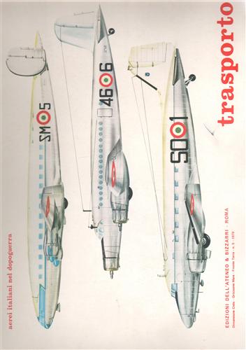 Aerei italiani nel dopoguerra. Trasporto 14: G.212, BZ.308, Ca.193, C.45, C.47/5