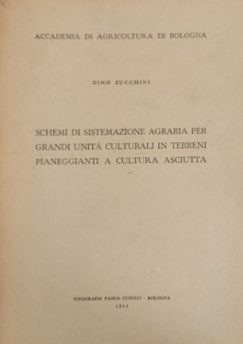 Schemi di sistemazione agraria per grandi unità culturali in terreni pianeggiant