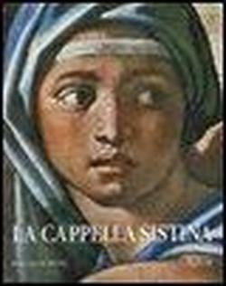 9788817250030-La Cappella Sistina. Il restauro degli affreschi di Michelangelo Buonarroti .