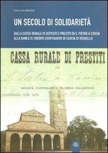 9788890065026-Un secolo di solidarietà. Dalla Cassa Rurale di Depositi e Prestiti di Aan Pietr