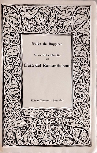 Storia della filosofia. Parte Quarta: La filosofia Moderna.  vol.IV: L'età del R