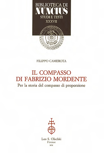 9788822248534-Il compasso di Fabrizio Mordente. Per la storia del compasso di proporzione.