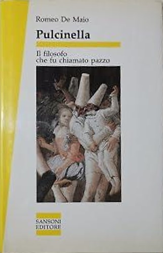 9788838310591-Pulcinella. il filosofo che venne chiamato pazzo.