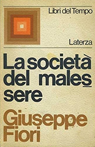 La società del malessere.