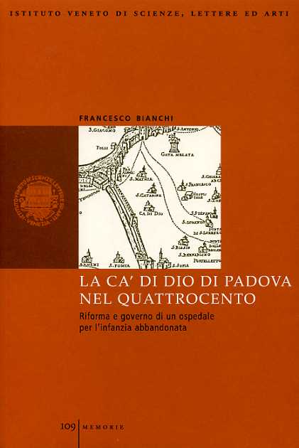 9788888143514-La Ca' di Dio di Padova nel Quattrocento. Riforma e governo di un ospedale per l