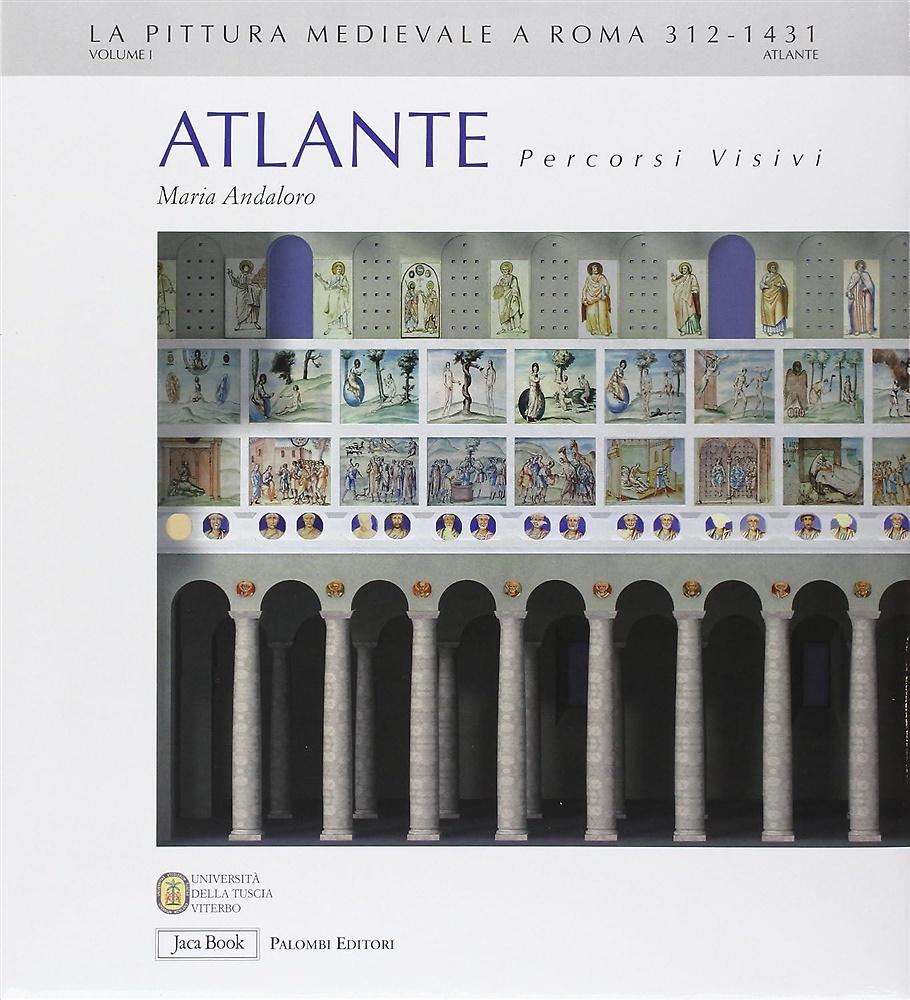 9788816603776-La Pittura Medievale a Roma.  Atlante percorsi visivi. Vol.I: Suborbio, Vaticano