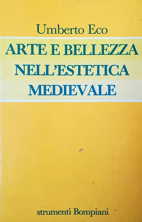 Arte e bellezza nell'estetica medievale.