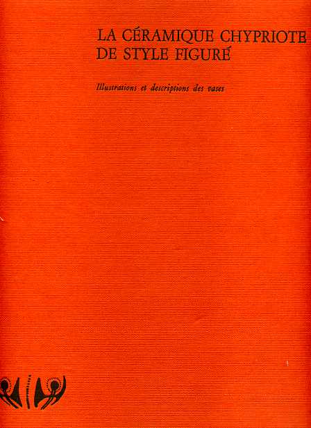 La Céramique Chypriote de style figuré. Age du Fer (1050-500 av.J.C.).