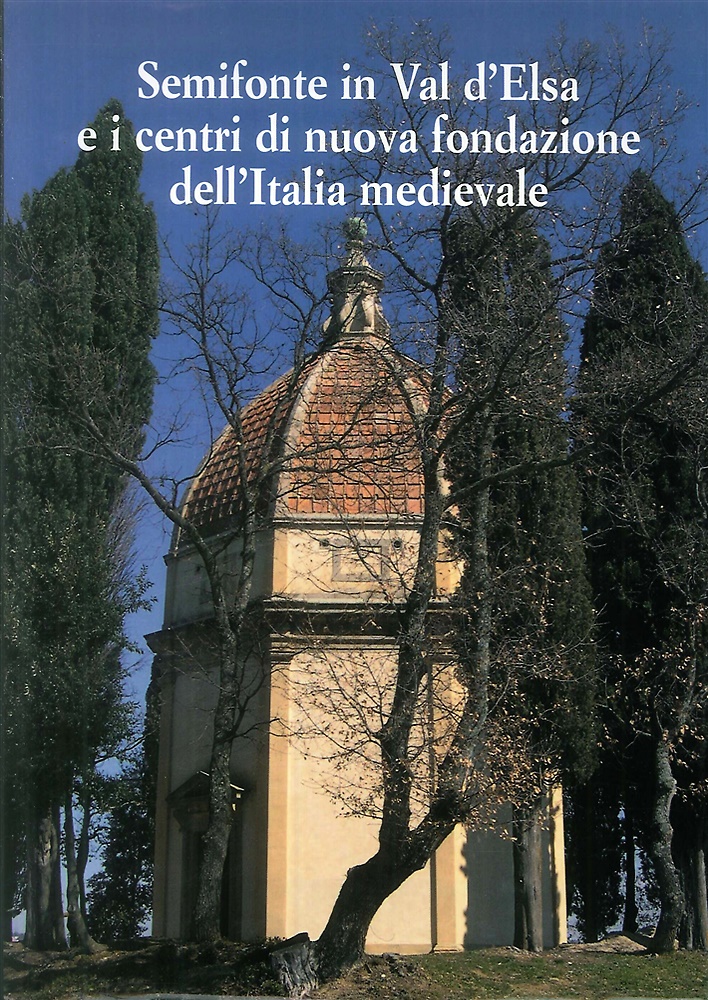 9788822253361-Semifonte in Val d’Elsa e i centri di nuova fondazione dell’Italia medievale.