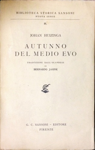 L'autunno del Medio Evo.