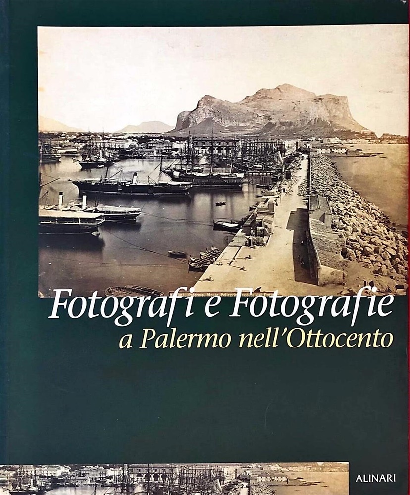 9788872922712-Fotografi  e fotografie a Palermo nell'Ottocento.