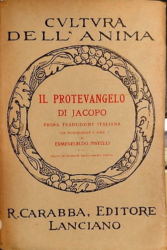 Il protevangelo di Jacopo. Segue un'appendice dallo pseudo Matteo.