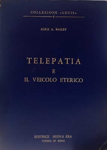 Telepatia e il veicolo eterico.