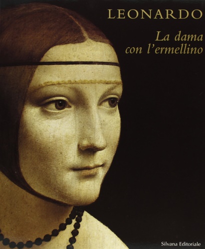 9788882151003-Leonardo da Vinci. La dama con l'ermellino.