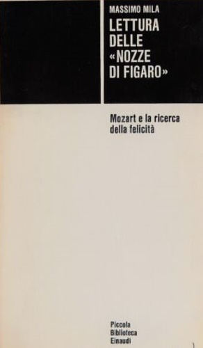 9788806189372-Lettura delle Nozze di Figaro. Mozart e la ricerca della felicità.
