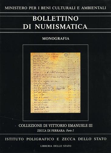 Bollettino di Numismatica. Monografia. Collezione di Vittorio Emanuele III. Zecc