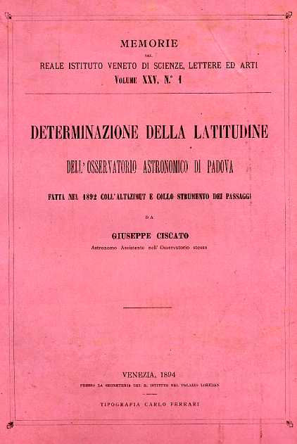 Determinazione della latitudine dell'Osservatorio astronomico di Padova fatta ne
