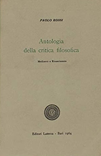 Antologia della critica filosofica. Vol.II:Medioevo e Rinascimento.