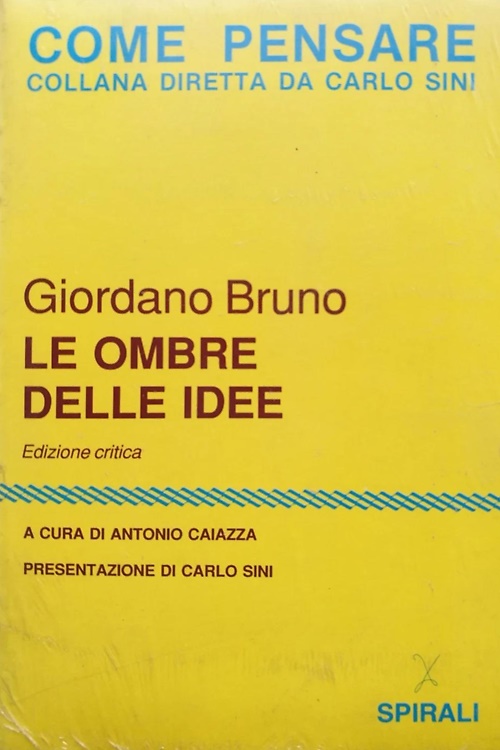 Le ombre delle idee. Edizione critica.
