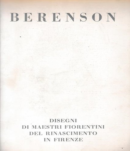 Disegni di maestri fiorentini del Rinascimento in Firenze. Cinquantatrè riproduz