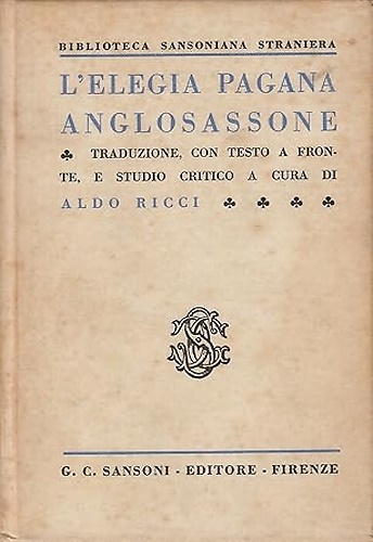 L'elegia pagana anglosassone.