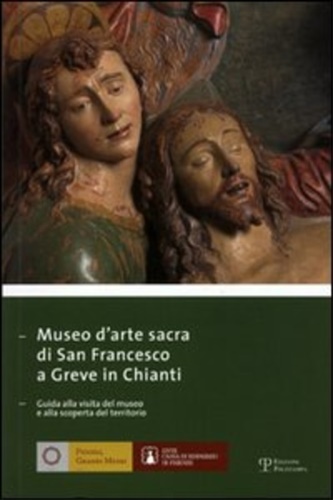 9788883049538-Museo D'arte Sacra di San Francesco Greve in Chianti. Guida alla visita del Muse