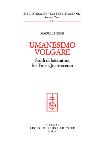 9788822252920-Umanesimo volgare. Studi di letteratura fra Tre e Quattrocento.