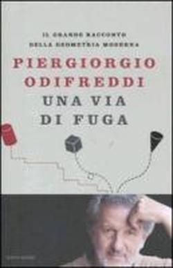9788804613688-Una via di fuga. Il grande racconto della geometria moderna.